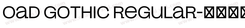 oad Gothic Regular字体转换